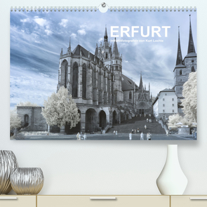 Erfurt – Infrarotfotografien von Kurt Lochte (Premium, hochwertiger DIN A2 Wandkalender 2023, Kunstdruck in Hochglanz) von Lochte,  Kurt