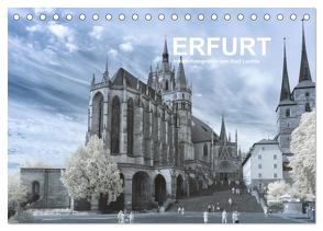 Erfurt – Infrarotfotografien von Kurt Lochte (Tischkalender 2024 DIN A5 quer), CALVENDO Monatskalender von Lochte,  Kurt