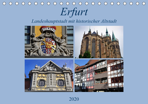 Erfurt – Landeshauptstadt mit historischer Altstadt (Tischkalender 2020 DIN A5 quer) von Thauwald,  Pia