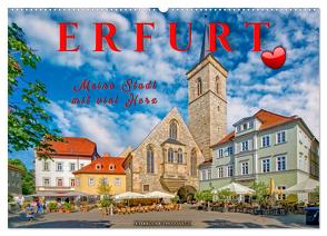 Erfurt – meine Stadt mit viel Herz (Wandkalender 2024 DIN A2 quer), CALVENDO Monatskalender von Roder,  Peter