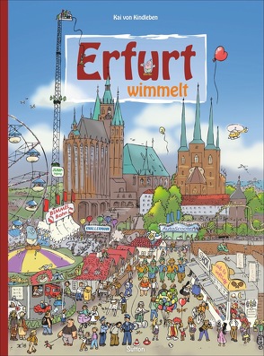 Erfurt wimmelt von Kindleben,  Kai von