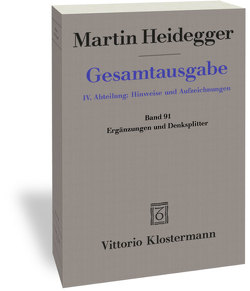 Ergänzungen und Denksplitter von Heidegger,  Martin, Michalski,  Mark