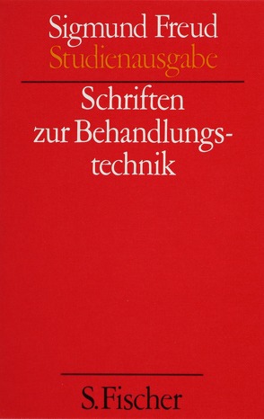 Ergänzungsband: Schriften zur Behandlungstechnik von Freud,  Sigmund, Grubrich-Simitis,  Ilse