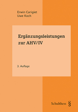 Ergänzungsleistungen zur AHV/IV (PrintPlu§) von Carigiet,  Erwin, Koch,  Uwe