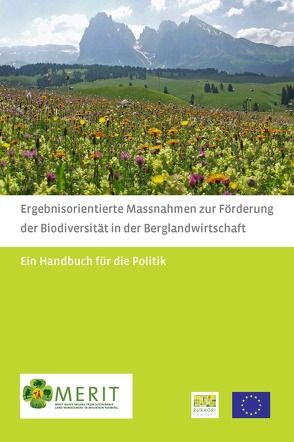 Ergebnisorientierte Massnahmen zur Förderung der Biodiversität in der Berglandwirtschaft von Bircher,  Richard, Chevillat,  Véronique, Frick,  Rebekka, Rudin,  Sophia, Schmid,  Otto, Stöckli,  Sibylle, Stolze,  Matthias