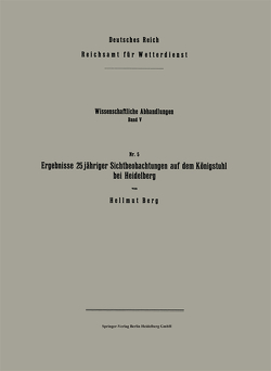 Ergebnisse 25 jähriger Sichtbeobachtungen auf dem Königstuhl bei Heidelberg von Berg,  Hellmut