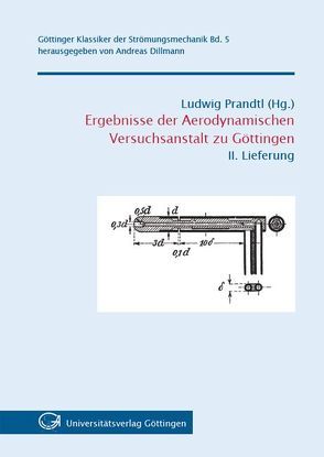 Ergebnisse der Aerodynamischen Versuchsanstalt zu Göttingen – II. Lieferung von Prandtl,  Ludwig