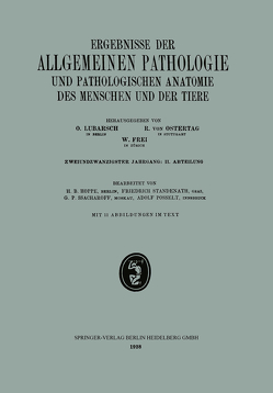 Ergebnisse der Allgemeinen Pathologie und Pathologischen Anatomie des Menschen und der Tiere von Hoppe,  H. B., Posselt,  Adolf, Ssacharoff,  G. P., Standenath,  Friedrich