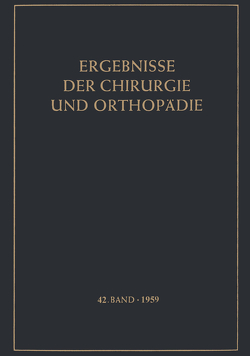 Ergebnisse der Chirurgie und Orthopädie von Bauer,  K.H.