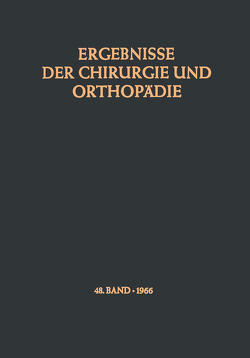 Ergebnisse der Chirurgie und Orthopädie von Bauer,  Karl Heinrich, Brunner,  Alfred, Lindemann,  Kurt