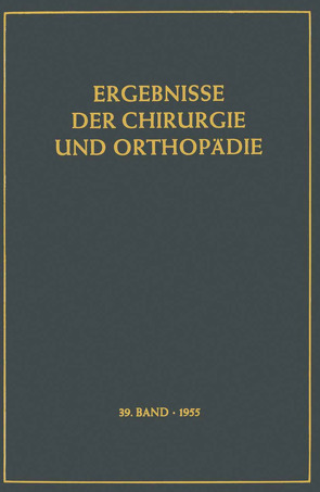 Ergebnisse der Chirurgie und Orthopädie von Brunner,  A.