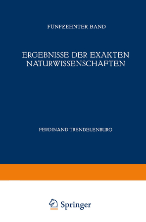 Ergebnisse der Exakten Naturwissenschaften von Hund,  F., Trendelenburg,  Ferdinant