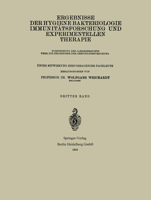 Ergebnisse der Hygiene Bakteriologie Immunitätsforschung und Experimentellen Therapie von Weichardt,  Wolfgang