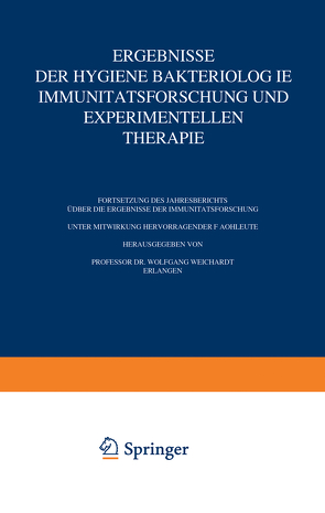 Ergebnisse der Hygiene Bakteriologie Immunitätsforschung und Experimentellen Therapie von Weichardt,  Wolfgang