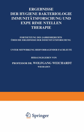 Ergebnisse der Hygiene Bakteriologie Immunitätsforschung und Experimentellen Therapie von Weichardt,  Wolfgang