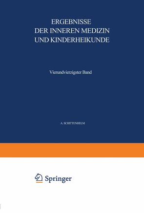 Ergebnisse der Inneren Medizin und Kinderheilkunde von Czerny,  A., Heubner,  O., Kraus,  F., Langstein,  L., Minkowski,  O., Müller,  Fr., Sahli,  H., Schittenhelm,  A.