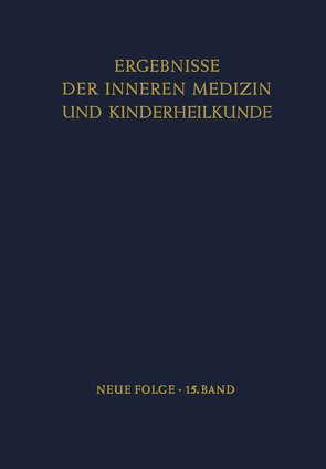 Ergebnisse der Inneren Medizin und Kinderheilkunde von Heilmeyer,  Ludwig, Rudder,  B. De, Schoen,  Rudolf