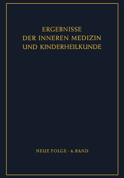 Ergebnisse der Inneren Medizin und Kinderheilkunde von de Rudder,  B., Glanzmann,  E., Heilmeyer,  L. von, Schoen,  R.