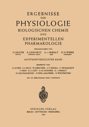Ergebnisse der Physiologie Biologischen Chemie und Experimentellen Pharmakologie von Krayer,  O., Lehnartz,  E., Muralt,  A. von, Weber,  H. H.