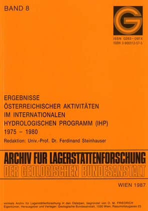 Ergebnisse österreichischer Aktivitäten im Internationalen Hydrologischen Programm (IHP) 1975-1980 von Steinhauser,  Ferdinand