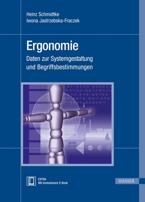 Ergonomie von Jastrzebska-Fraczek,  Iwona, Schmidtke,  Heinz