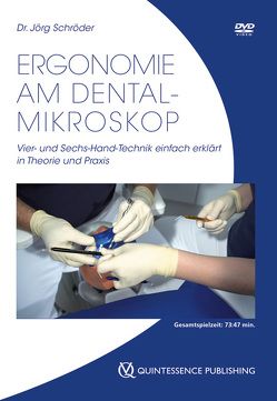 Ergonomie am Dentalmikroskop von Schröder ,  Jörg