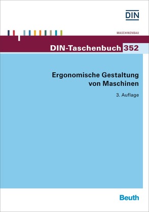 Ergonomische Gestaltung von Maschinen