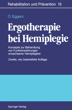 Ergotherapie bei Hemiplegie von Bessel,  Brigitte, Bobath,  B., Bobath,  K., Eggers,  Ortrud