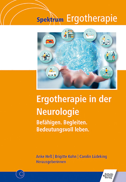 Ergotherapie in der Neurologie von Heß,  Anke, Kohn,  Brigitte, Lüdeking,  Carolin