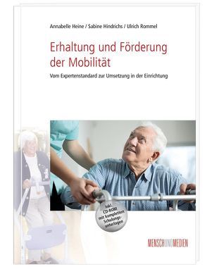 Erhaltung und Förderung der Mobilität von Heine,  Annabelle, Hindrichs,  Sabine, Rommel,  Ulrich