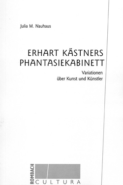 Erhart Kästners Phantasiekabinett von Nauhaus,  Julia M.