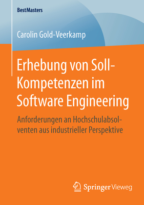 Erhebung von Soll-Kompetenzen im Software Engineering von Gold-Veerkamp,  Carolin