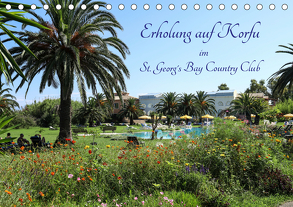 Erholung auf Korfu im St. Georg’s Bay Country Club (Tischkalender 2020 DIN A5 quer) von Lindhuber,  Josef