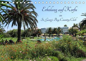 Erholung auf Korfu im St. Georg’s Bay Country Club (Tischkalender 2022 DIN A5 quer) von Lindhuber,  Josef