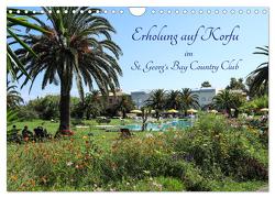 Erholung auf Korfu im St. Georg’s Bay Country Club (Wandkalender 2024 DIN A4 quer), CALVENDO Monatskalender von Lindhuber,  Josef