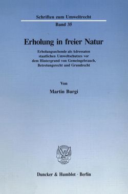 Erholung in freier Natur. von Burgi,  Martin