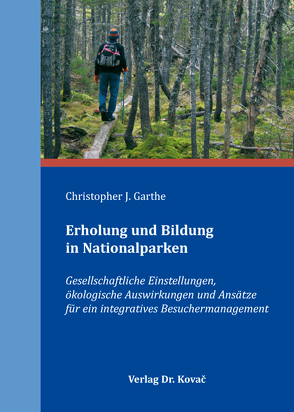 Erholung und Bildung in Nationalparken von Garthe,  Christopher J.