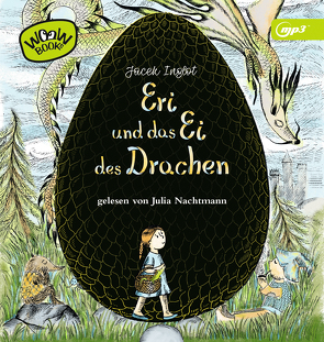 Eri und das Ei des Drachen von Ehrhardt,  Karin, Grabos,  Anita, Inglot,  Jacek, Nachtmann,  Julia
