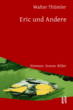 Eric und Andere von Thümler,  Walter