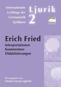 Erich Fried von Lughofer,  Georg