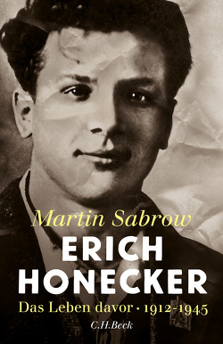 Erich Honecker von Sabrow,  Martin