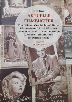 Erich Knauf: Aktuelle Filmbücher von Seul,  Jürgen