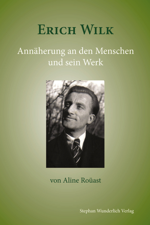 Erich Wilk von Roüast,  Aline