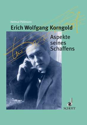Erich Wolfgang Korngold von Pöllmann,  Helmut