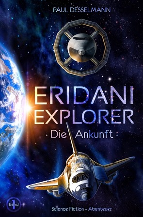 Eridani Explorer / Eridani-Explorer von Desselmann,  Paul