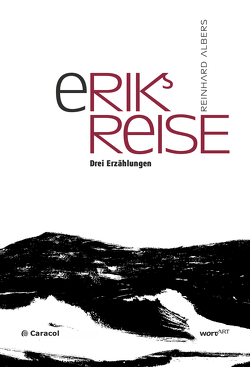 Eriks Reise von Albers,  Reinhard