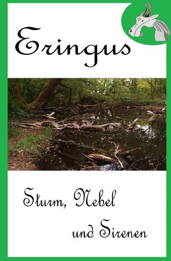 Eringus – Sturm, Nebel und Sirenen von Seuring,  Rainer
