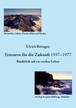 Erinnern für die Zukunft 1937 – 1977 von Börngen,  Ulrich