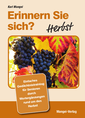 Erinnern Sie sich? Herbst von Mangei,  Karl