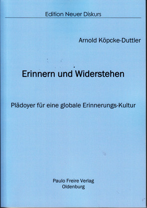 Erinnern und Widerstehen von Köpcke-Duttler,  Arnold
